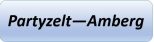 www.Partyzelt-Amberg.de
